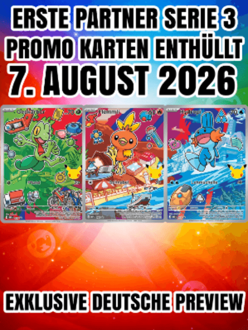 Deutsche Erste Partner Serie 3 Karten – Release News & Vorschau 👀
Ich habe die japanischen Karten ins Deutsche übertragen, um zu zeigen, wi