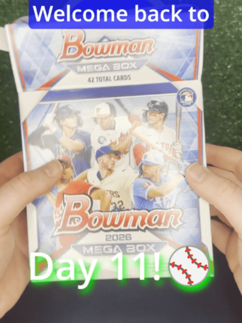 Ripping 2 2026 Bowman Baseball Mega Boxes Day 11 #tradingcards #sportscards #whodoyoucollect #unboxing #collectibles #cardbreaks #baseball #