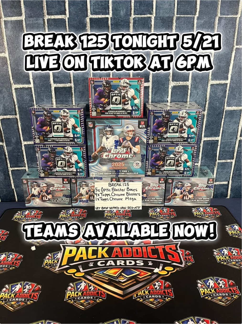 🚨 Tonight 5/21 at 6PM EST, Break 125 with 10 total boxes will be live on TikTok! Be sure to check out our shop to grab yourself some teams,