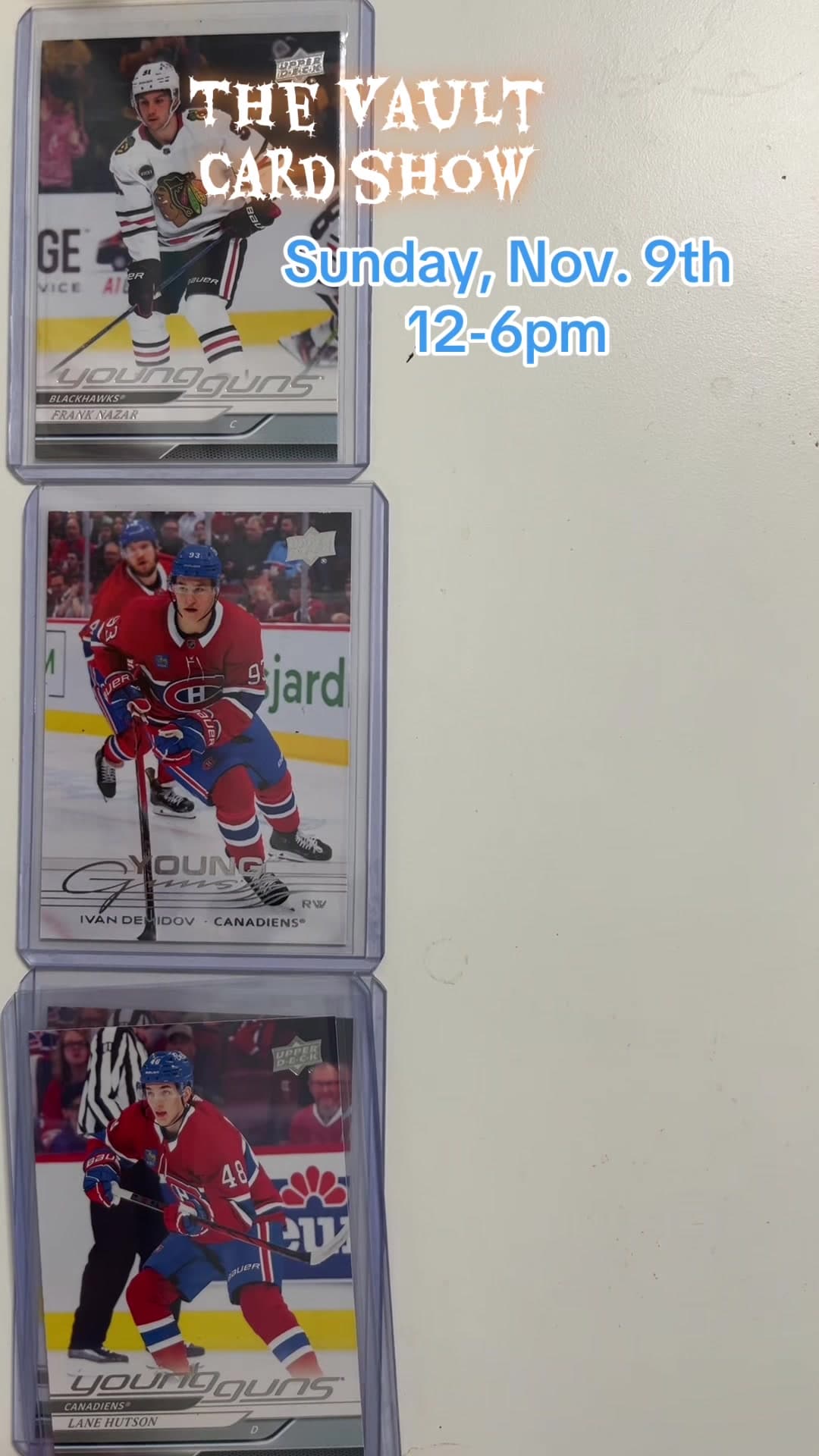 Vault Card Show - 750 pacific blvd Vancouver. Noon- 6 pm Sunday Nov. 9th. Prizes. #vancouver #cardshow #hockeycards #hockeytiktoks #nhl