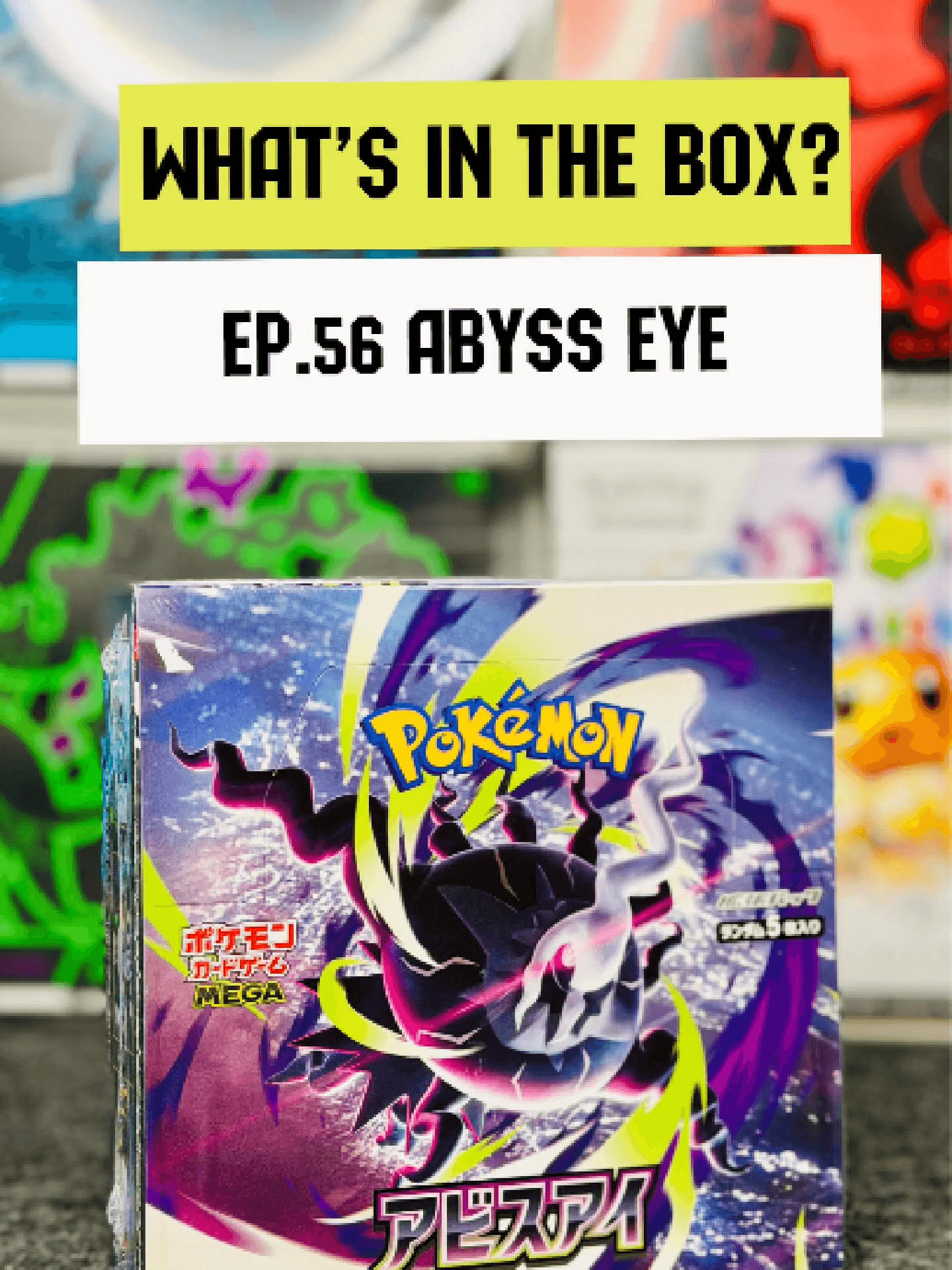 WITB Ep56 – Abyss Eye Booster Box 👁️ Episode 56 of What’s in the Box? Opening up the brand new Japanese set Abyss Eye. First look at this o