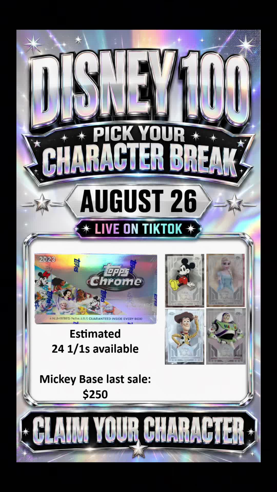 2023 Topps Chrome Disney 100!!! join us August 26 to see two of the greatest boxes ever made opened. This is a 102 spot pick your character
