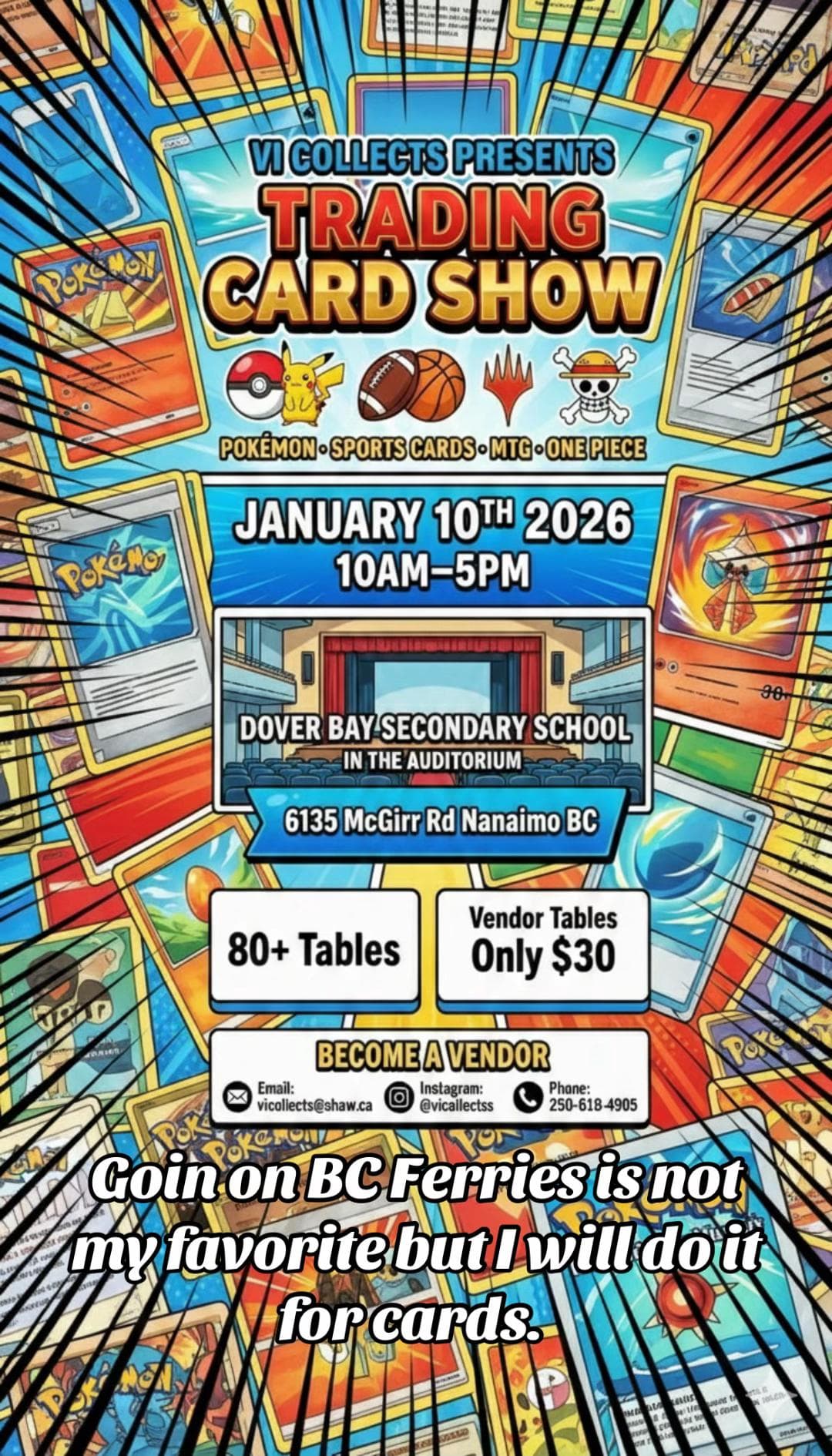 VJ Collects - Trading Card Show
Saturday, Jan 10th: 10am - 5pm
Dover Bay’s Secondary School
6135 McGirr Rd, Nanaimo.
2 tables of hockey: N